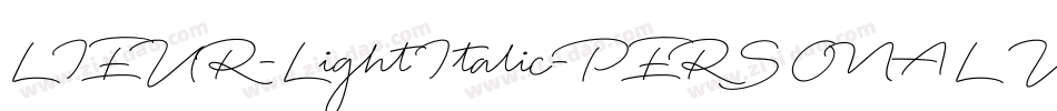 LIEUR-LightItalic-PERSONAL USE ONLY字体转换